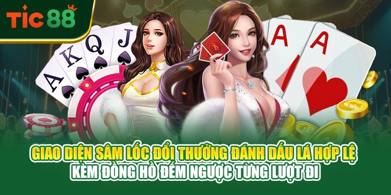 Giao diện sâm lốc đổi thưởng đánh dấu lá hợp lệ kèm đồng hồ đếm ngược từng lượt đi