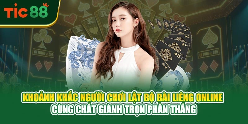 Khoảnh khắc người chơi lật bộ bài liêng online cùng chất giành trọn phần thắng